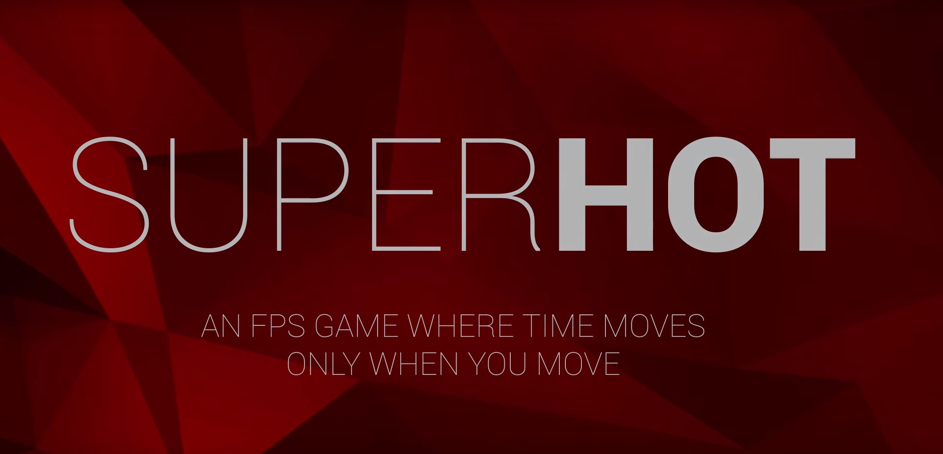 Superhot